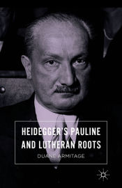 Portada de Heideggerâ€™s Pauline and Lutheran Roots