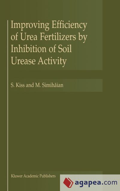 Improving Efficiency of Urea Fertilizers by Inhibition of Soil Urease Activity