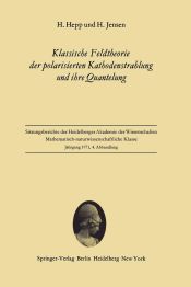 Portada de Klassische Feldtheorie Der Polarisierten Kathodenstrahlung Und Ihre Quantelung