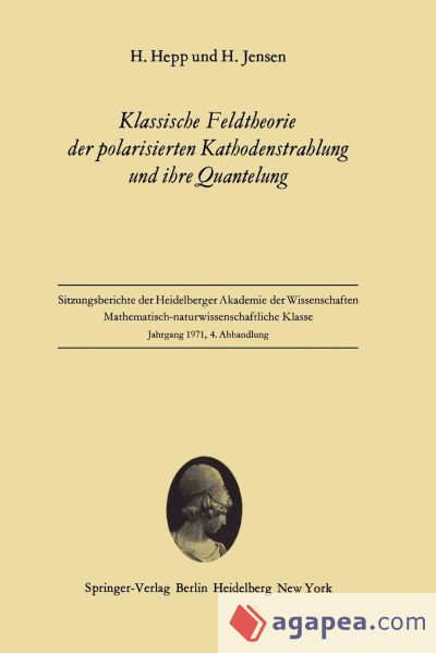 Klassische Feldtheorie Der Polarisierten Kathodenstrahlung Und Ihre Quantelung