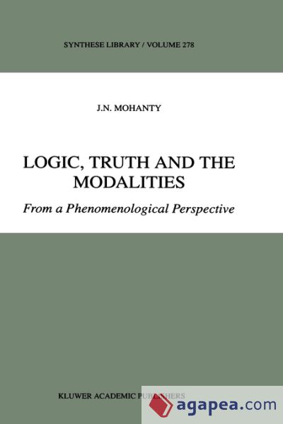 Logic, Truth and the Modalities