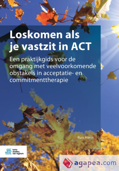 Loskomen als je vastzit in ACT