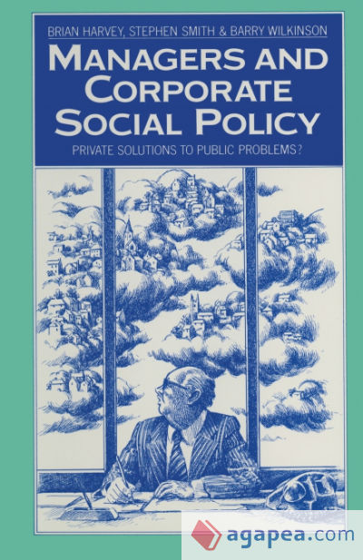 Managers and Corporate Social Policy