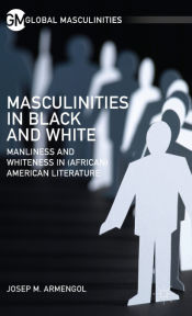 Portada de Masculinities in Black and White