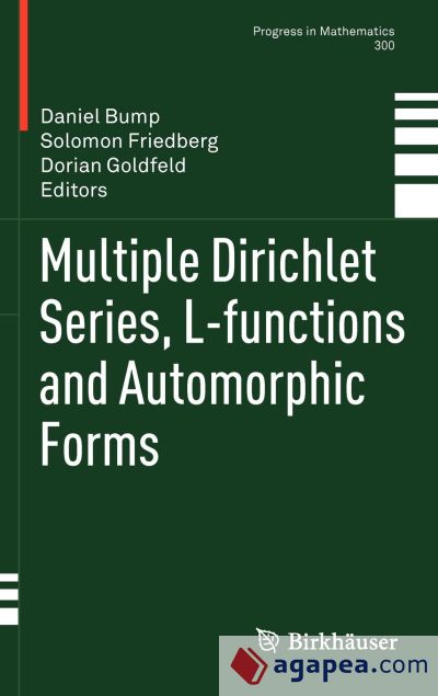 Multiple Dirichlet Series, L-functions and Automorphic Forms