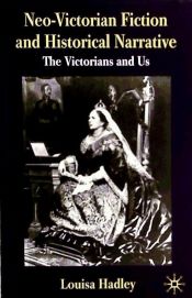 Portada de Neo-Victorian Fiction and Historical Narrative