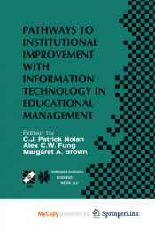 Portada de Pathways to Institutional Improvement with Information Technology in Educational Management