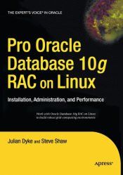 Portada de Pro Oracle Database 10g RAC on Linux