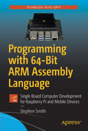 Portada de Programming with 64-Bit ARM Assembly Language