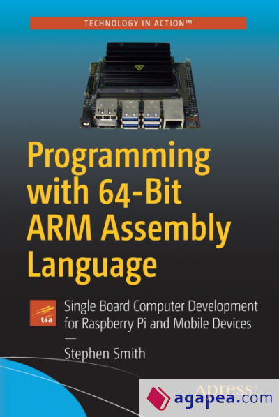 Programming with 64-Bit ARM Assembly Language