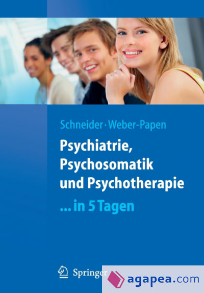 Psychiatrie, Psychosomatik und Psychotherapie ...in 5 Tagen