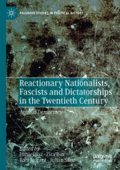 Portada de Reactionary Nationalists, Fascists and Dictatorships in the Twentieth Century