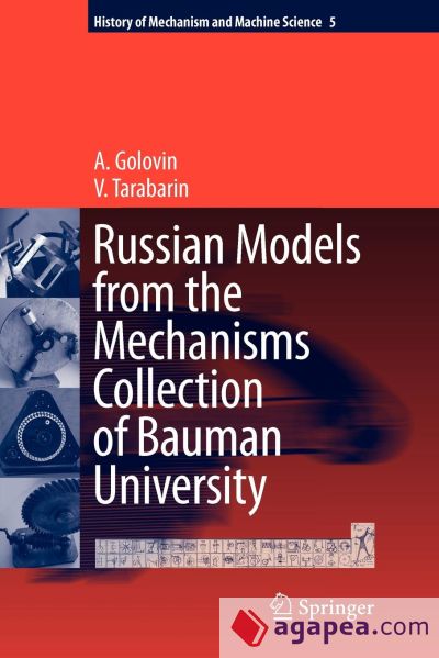 Russian Models from the Mechanisms Collection of Bauman University