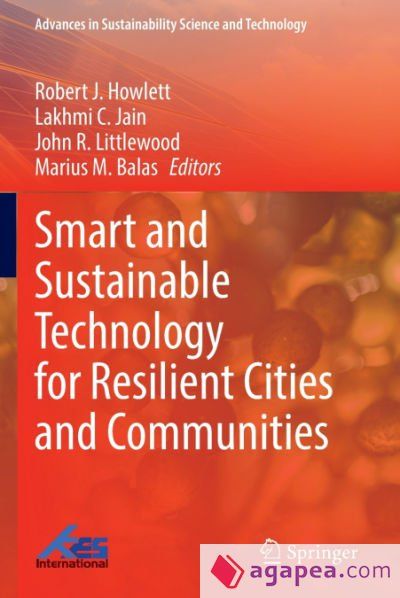 SMART AND SUSTAINABLE TECHNOLOGY FOR RESILIENT CITIES AND COMMUNITIES ...