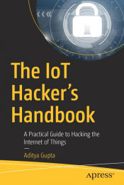 Portada de The IoT Hackerâ€™s Handbook