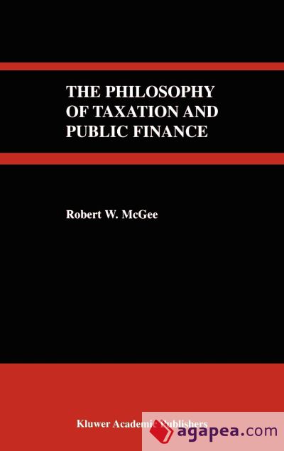 The Philosophy of Taxation and Public Finance