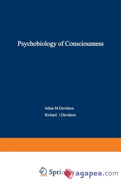 The Psychobiology of Consciousness