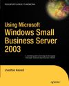 Using Microsoft Windows Small Business Server 2003