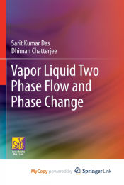 Portada de Vapor Liquid Two Phase Flow and Phase Change