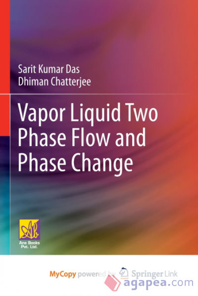 Vapor Liquid Two Phase Flow and Phase Change