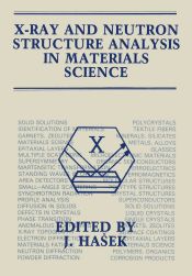 Portada de X-Ray and Neutron Structure Analysis in Materials Science