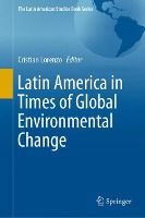 Portada de Latin America in Times of Global Environmental Change