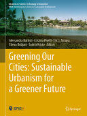 Portada de Greening Our Cities: Sustainable Urbanism for a Greener Future