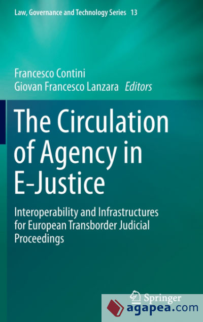 The Circulation of Agency in E-Justice