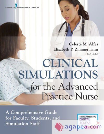 CLINICAL SIMULATIONS FOR THE ADVANCED PRACTICE NURSE