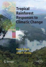Portada de Tropical Rainforest Responses to Climatic Change