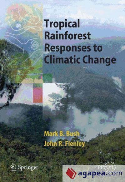 Tropical Rainforest Responses to Climatic Change