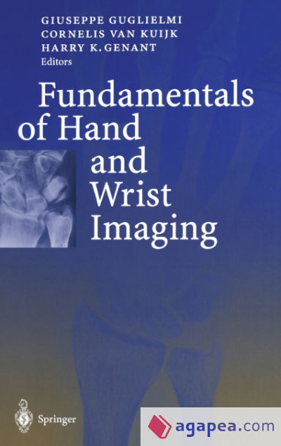 Fundamentals of Hand and Wrist Imaging