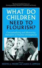 Portada de What Do Children Need to Flourish?