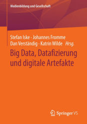 Portada de Big Data, Datafizierung und digitale Artefakte