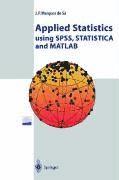 Portada de Applied Statistics Using SPSS, Statistica and Matlab