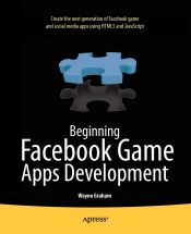 Portada de Beginning Facebook Game Apps Development