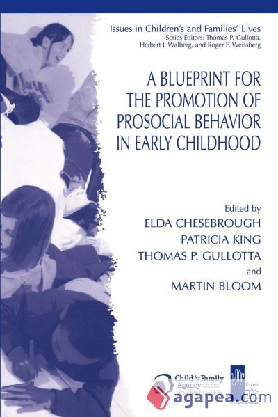 A Blueprint for the Promotion of Pro-Social Behavior in Early Childhood