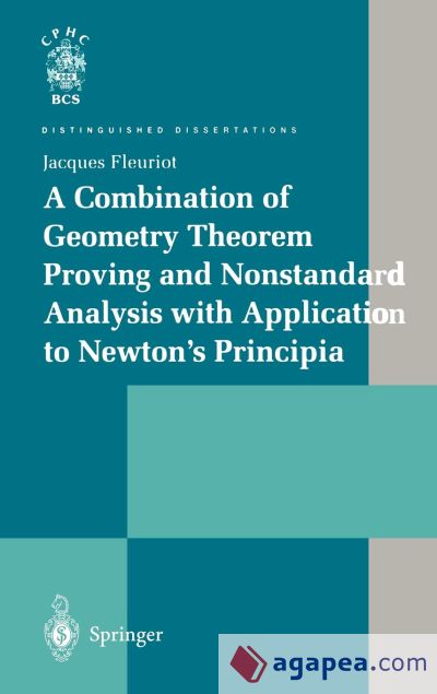 A Combination of Geometry Theorem Proving and Nonstandard Analysis with Application to Newton's Principia