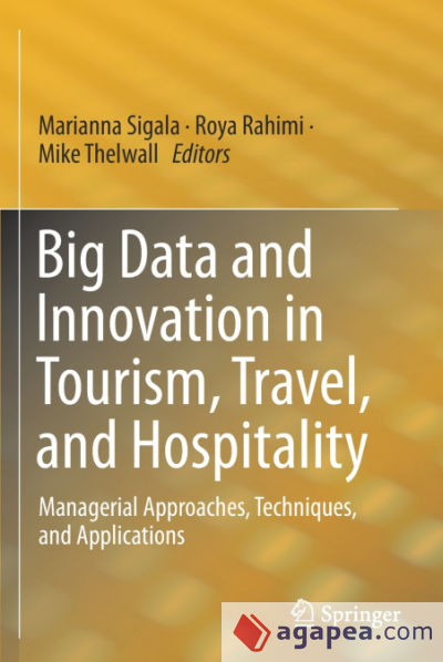 Big Data and Innovation in Tourism, Travel, and Hospitality