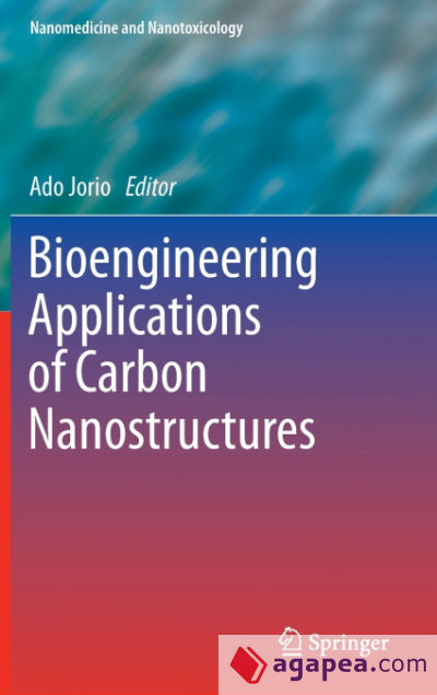 Bioengineering Applications of Carbon Nanostructures