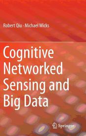 Portada de Cognitive Networked Sensing and Big Data