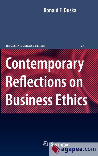 Contemporary Reflections on Business Ethics