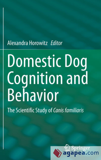 Domestic Dog Cognition and Behavior