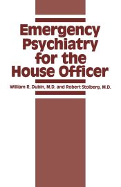 Portada de Emergency Psychiatry for the House Officer
