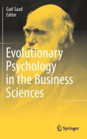 Portada de Evolutionary Psychology in the Business Sciences