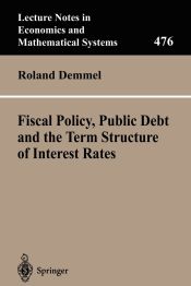 Portada de Fiscal Policy, Public Debt and the Term Structure of Interest Rates