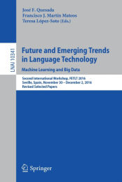 Portada de Future and Emerging Trends in Language Technology. Machine Learning and Big Data