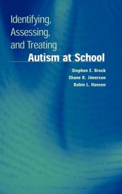 Portada de Identifying, Assessing, and Treating Autism at School