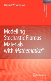 Portada de Modelling Stochastic Fibrous Materials with Mathematica