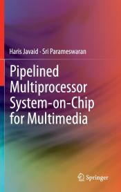 Portada de Pipelined Multiprocessor System-on-Chip for Multimedia